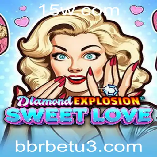 Explorando DiamondExplosionSweetLove: Um Jogo Encantador com bbrbet