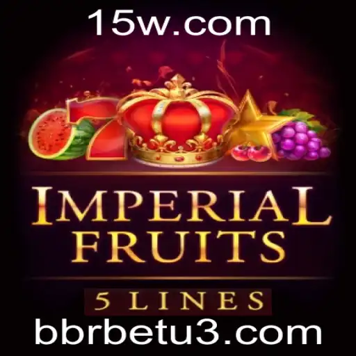 ImperialFruits5: Explore a Emoção do Novo Jogo de Cassino na Plataforma bbrbet