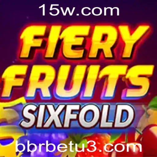 FieryFruitsSixFold: O Novo Jogo que Está Revolucionando as Apostas Online