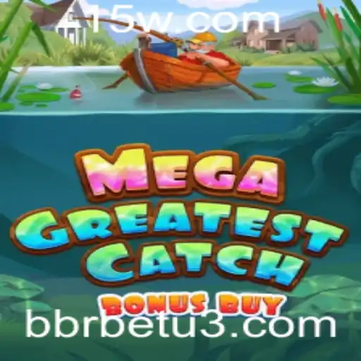 Explorando o MegaGreatestCatchBonusBuy: Um Novo Jogo de Azar com Emoção